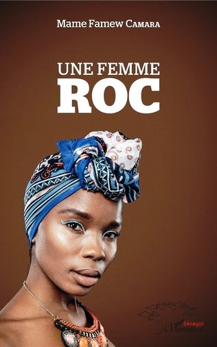 Femme Roc, paru en Octobre 2019 chez l’Harmattan Sénégal 