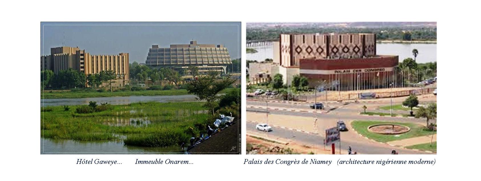 hôtel Gaweye, Immeuble Onarem, Palais des Congrès de Niamey(architecture nigérienne moderne) 